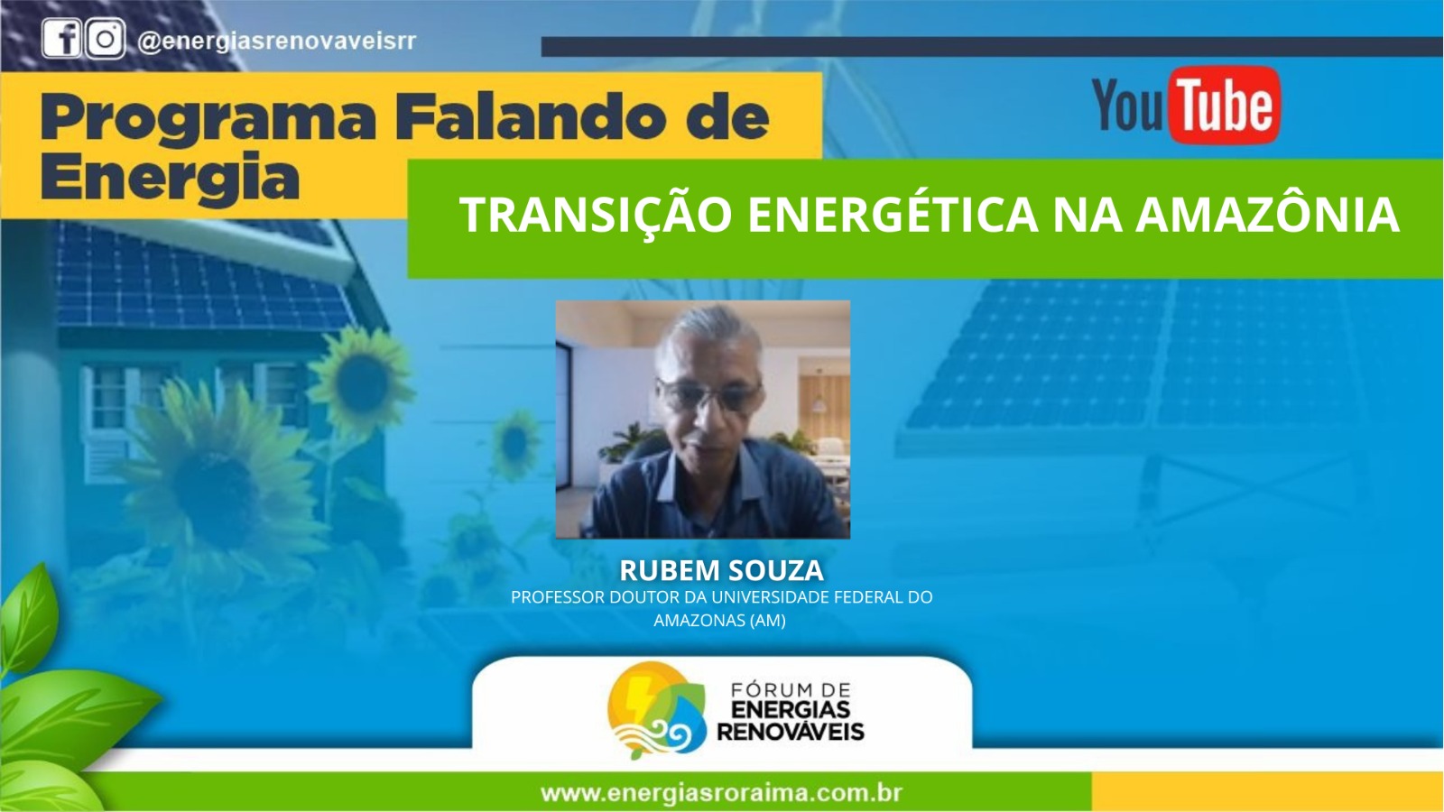 Programa Falando de Energia TRANSIÇÃO ENERGÉTICA NA AMAZÔNIA Fórum